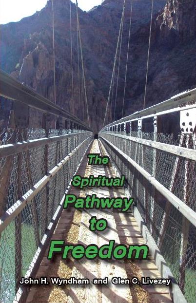 The Spiritual Pathway to Freedom